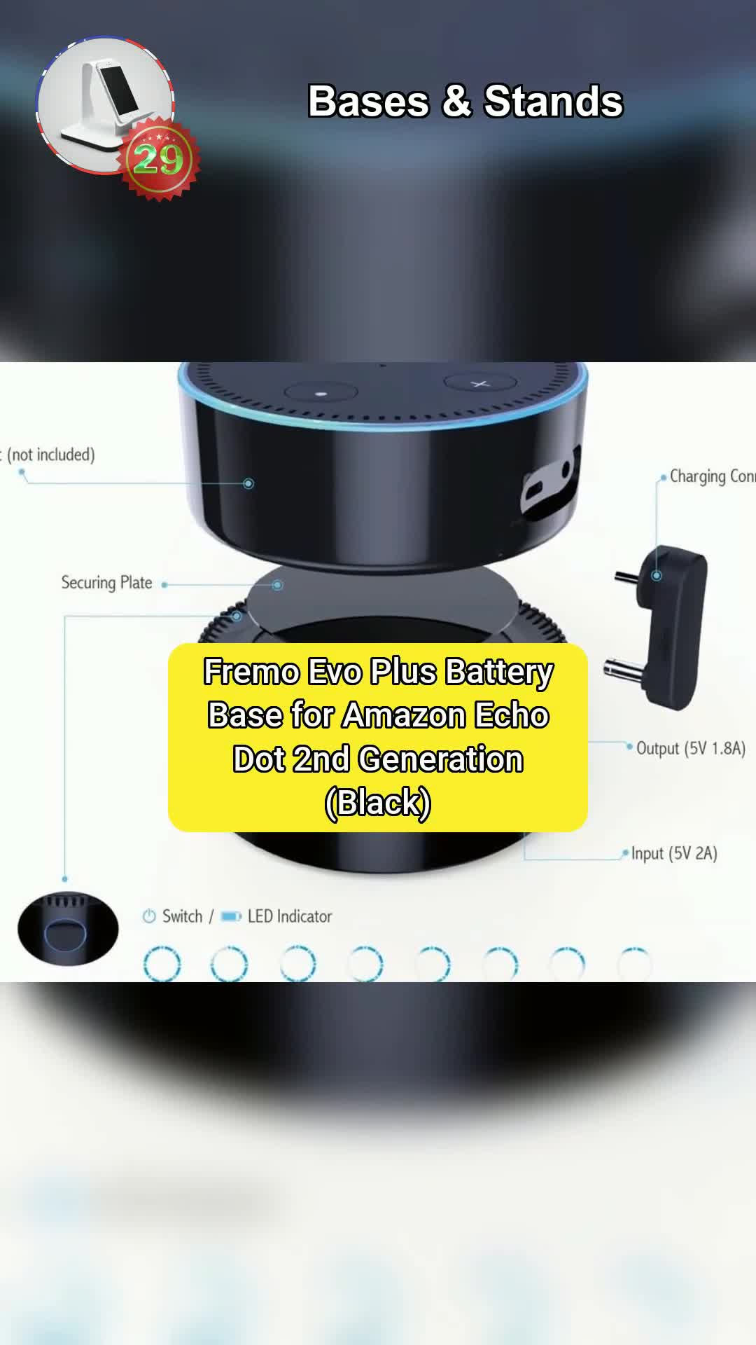 2⃣9⃣Fremo Evo Plus Battery Base For Amazon Echo Dot 2nd Generation (Black)