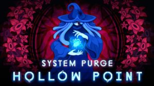 System Purge Hollow Point Demo