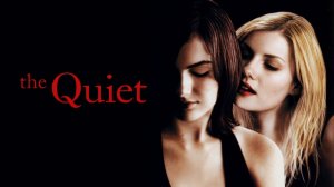 Душа тишины | Тишина | The Quiet (2005)