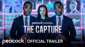 The Capture TV Series, season 2 - Official Trailer | Peacock