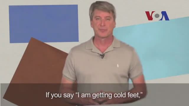 get cold feet — американский английский, сленг и идиомы