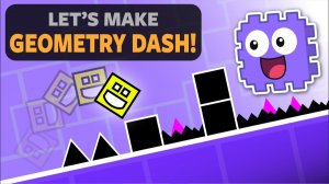 Эпизод №1 - Geometry Dash – «Как создать игру в Scratch»