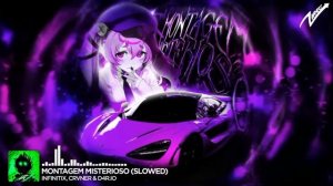Montagem Misterioso ( Slowed )