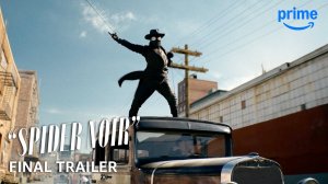 Spider-Noir TV Series, season 1 - Official Final Trailer | Amazon Prime Video