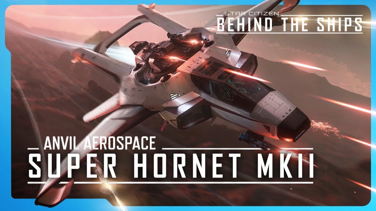 Star Citizen | Behind the Ships: Anvil Super Hornet Mk II смотреть онлайн