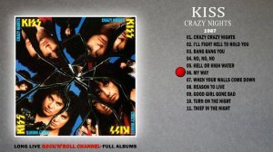 KISS Crazy Nights 1987 Full Album