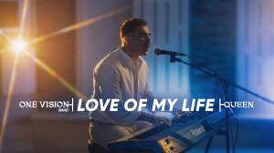 «Love of My Life» — трогательный кавер на Queen от One Vision