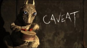 Предостережение (2020) / Caveat