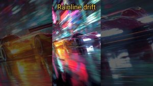 Rainline drift