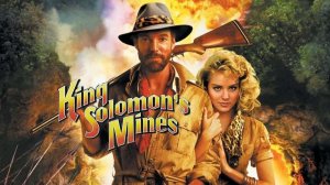 Копи царя Соломона (1985) / King Solomon's Mines
