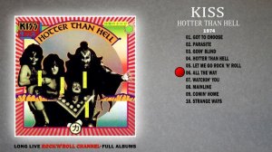 KISS Hotter Than Hell 1974 Full Album