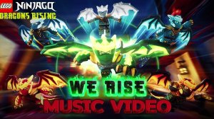 We Rise S3 Remix - LEGO Ninjago Dragons Rising S4 Music Video