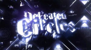 Defeated cirlces by GXQ (not original song)