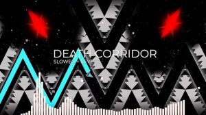 Death Corridor Song (Dr.Phonics - Code Red) Slowed + Reverb