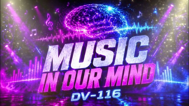 DV-116 - Music In Our Mind (New Eurodance 2026) смотреть онлайн