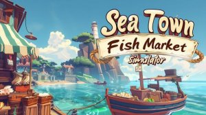 Бизнес Жареной Рыбешки - Sea Town - Fish Market Simulator