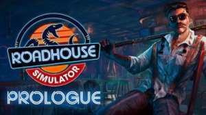 Танцуют все или  Задание  Чистый Ботинок - Roadhouse Simulator - Prologue