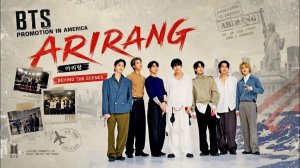 Промоушен BTS 'ARIRANG' в Америке (За кадром)
