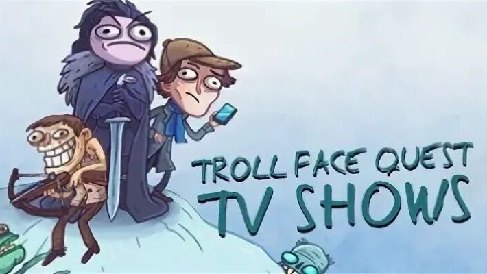 Troll Face Quest Tv Shows смотреть онлайн