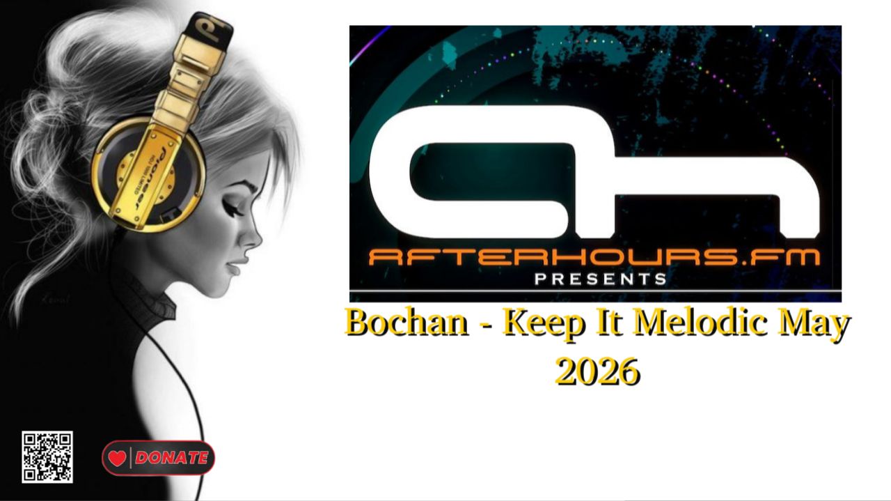 Bochan - Keep It Melodic May 2026 смотреть онлайн