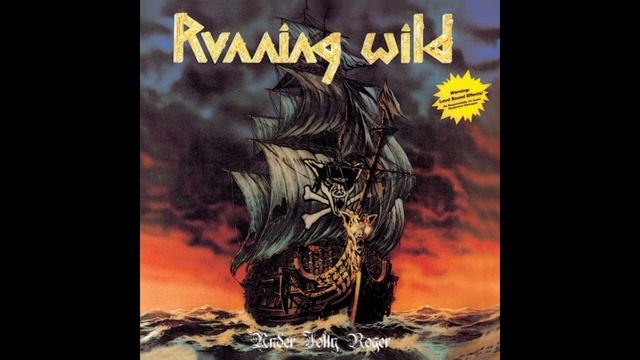 Running Wild®UnderJollyRoger🎶1987