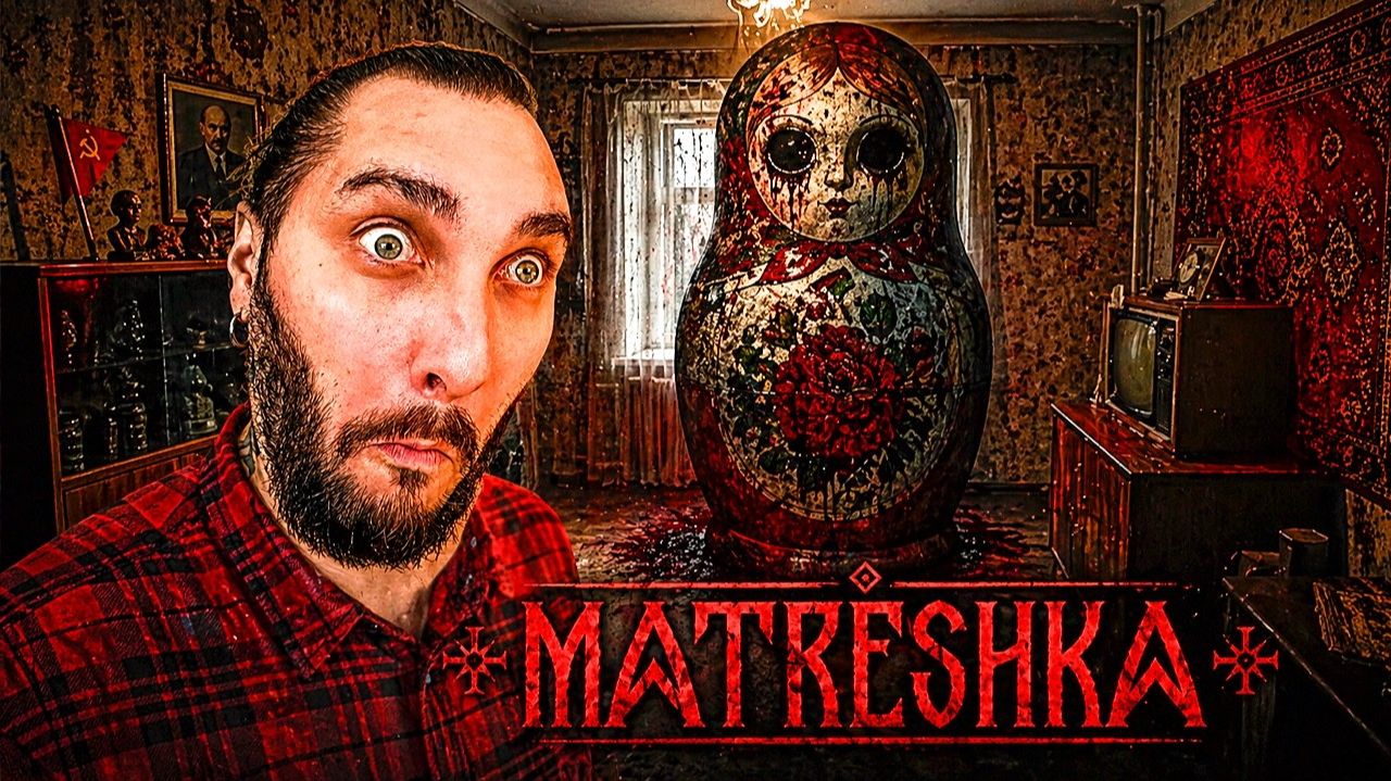 НОВЫЙ ХОРРОР ПРО МАТРЁШКУ - MATRESHKA - Полное прохождение смотреть онлайн