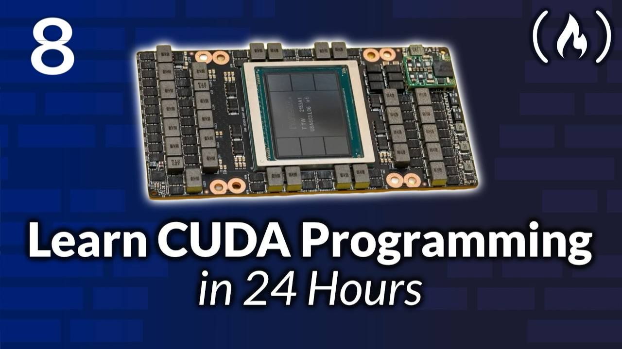 8) CUDA Programming for NVIDIA H100s – Comprehensive Course