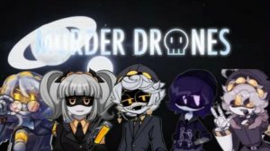MURDER DRONES!