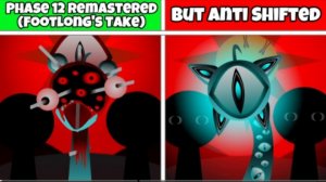 Incredibox 🎵 Sprunki Phase 12 Remastered 🔥 (Footlong's take) 🆚 Но Anti-Shifed ⬅️