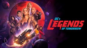 Сериал Легенды завтрашнего дня - 6 сезон 10 серия / DC`s Legends Of Tomorrow