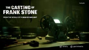 The Casting of Frank Stone-ч.2 Прохождение