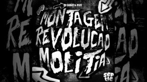 MONTAGEM REVOLUCAO MOLITIA (Slowed) - DJ Saba 7, RSFI