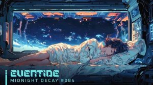 EVENTIDE ｜ Chill Synthwave Mix for Focused Work & Late Night Relaxation-(1080p24)