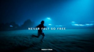NOCYTRA - Never Felt So Free