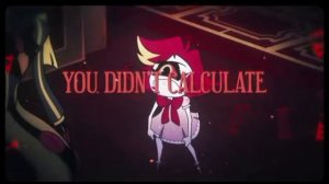 YOU  LOSE MESSY_⟨|HAZBIN HOTEL, A FAN SONG ABOUT NIFF||||⟩