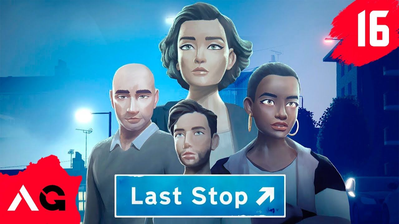 Last Stop - Часть 16 - Друг в беде