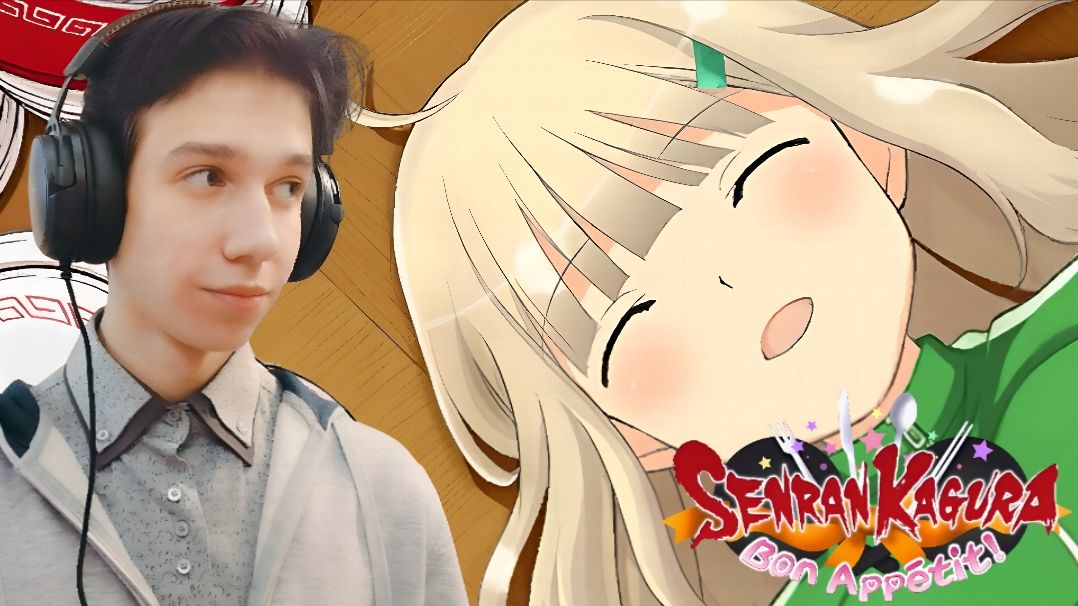 Я ЛЮБЛЮ ВАС, БОБОВЫЕ РОСТОЧКИ! | SENRAN KAGURA Bon Appétit! - Full Course #8
