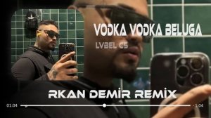 Vodka Vodka Beluga ( Furkan Demir Remix ) LVBEL C5 - Kızlar Güzeller İnstagramda