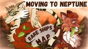 MOVING TO NEPTUNE - COMPLETE Rare Ships Warriors MAP (КОТЫ ВОИТЕЛИ МАП ПЕРЕЗАЛИВ)