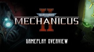 Warhammer 40,000: Mechanicus II. Первый запуск игры.