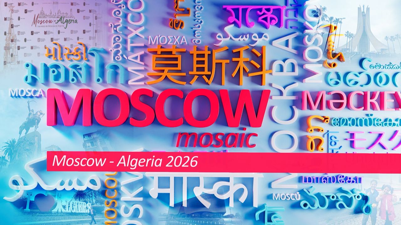 MOSCOW MOSAIC - Moscow-Algeria 2026