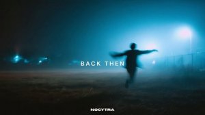 NOCYTRA - When We Were Free / Deep House Mix 2026