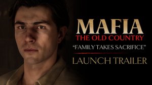 Mafia: The Old Country - Launch Trailer