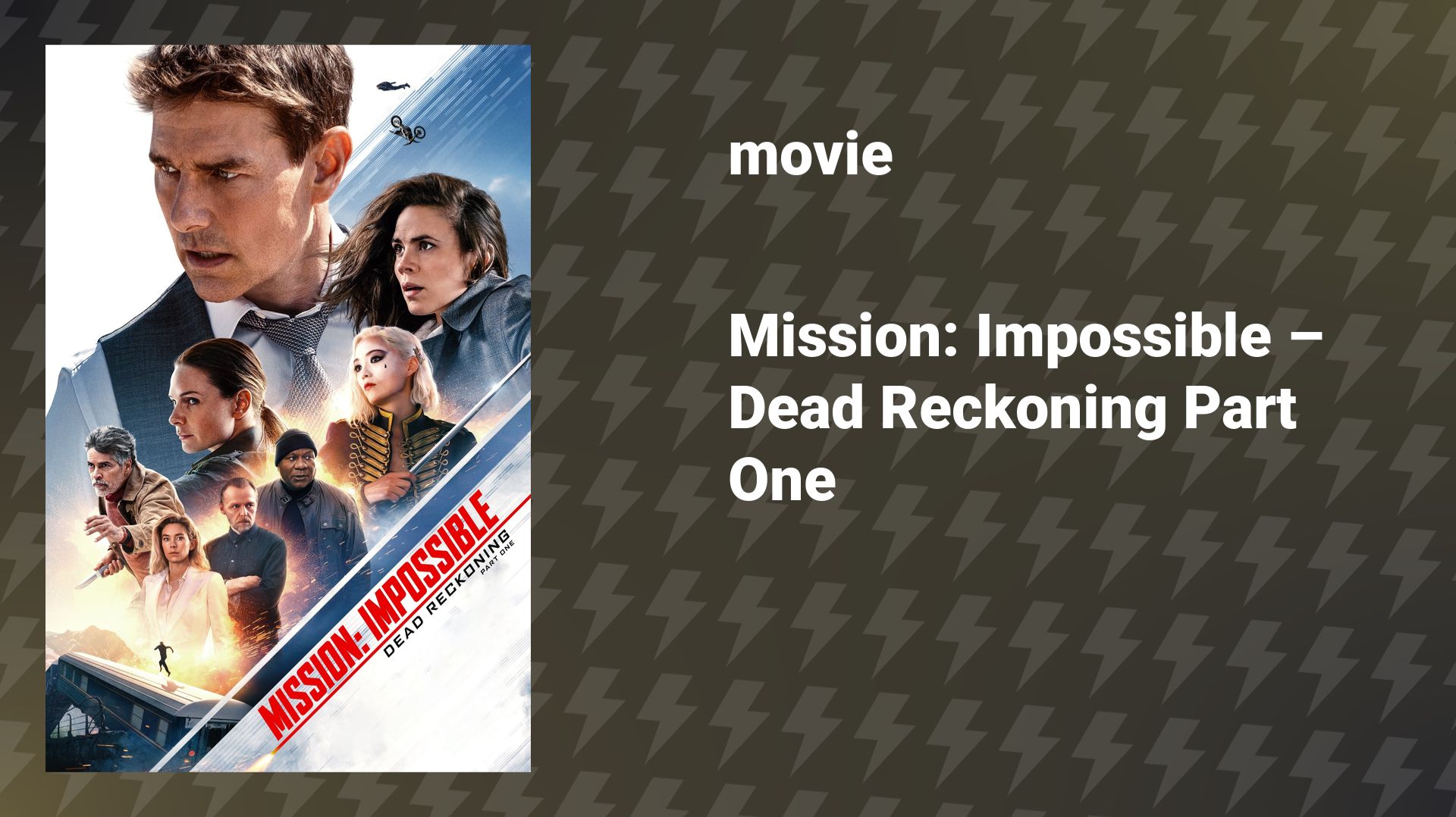 Mission: Impossible – Dead Reckoning Part One (film, 2023) смотреть онлайн