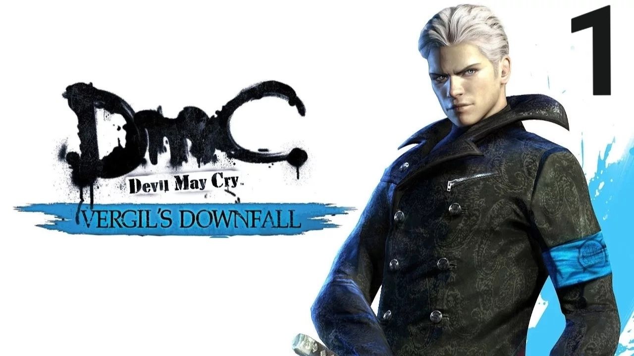 DmC: Devil May Cry DLC: Vergil's Downfall Прохождение #1