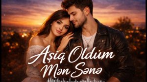 Aşiq oldum mən sənə - AI Cover (Remix 2026)