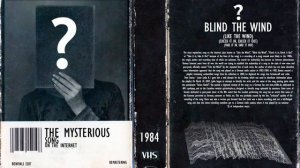 - Blind The Wind (The Most Mysterious Song On The Internet)