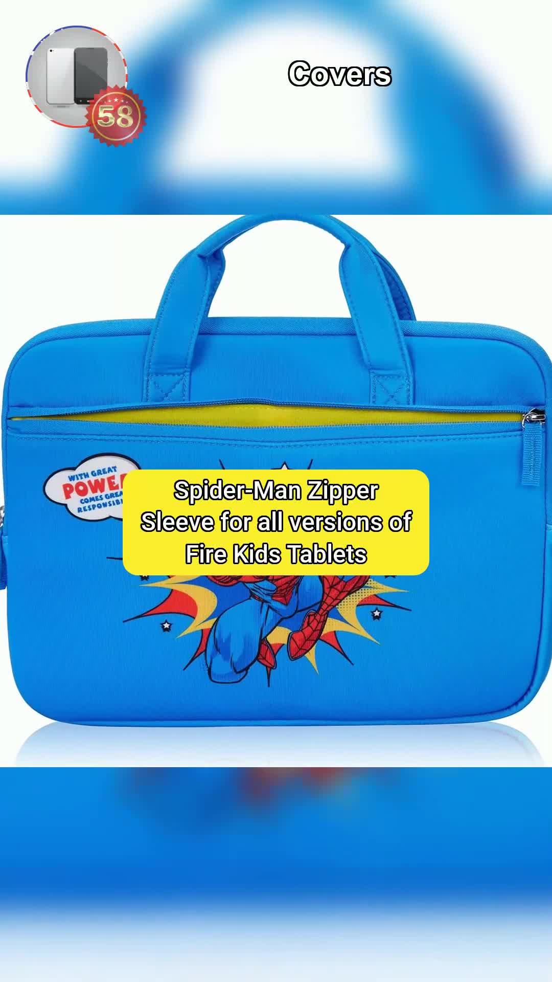 5⃣8⃣Spider-Man Zipper Sleeve for all versions of Fire Kids Tablets