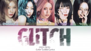 ITZY GLITCH кириллизация ：перевод на русский