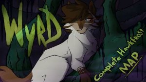 WYRD - COMPLETE Hawkfrost MAP [READ DESC] (Warrior Cats) (КОТЫ ВОИТЕЛИ МАП ПЕРЕЗАЛИВ)